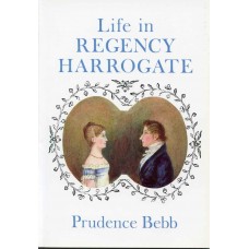LIFE IN REGENCY HARROGATE